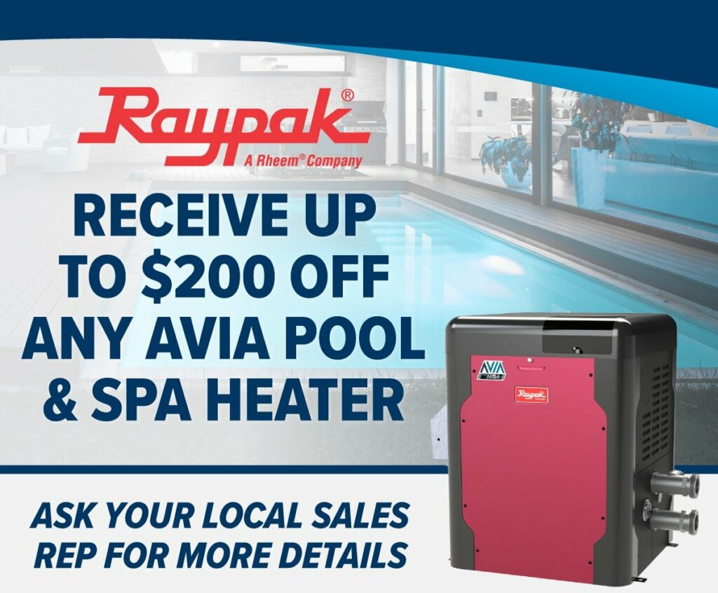 Ray pack at Rheem company received $200 off any Evia pool promotion